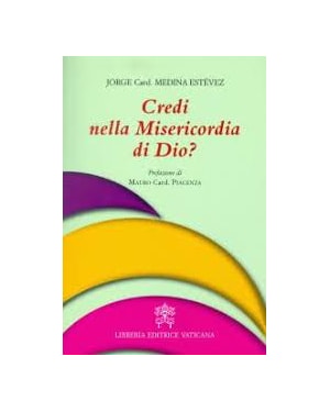 CREDI NELLA MISERICORDIA DI DIO?