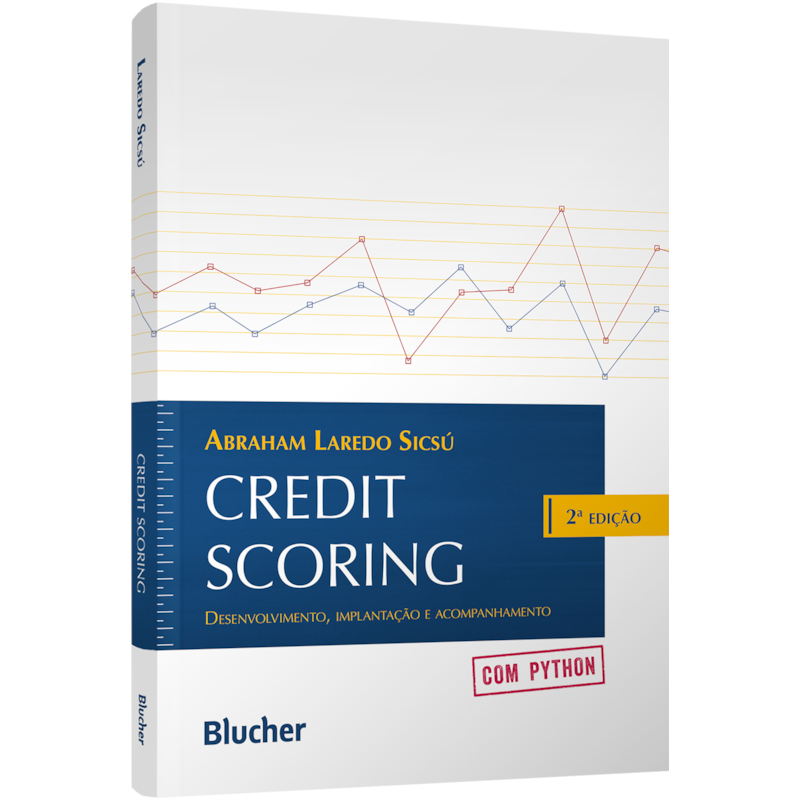 Credit scoring: desenvolvimento, implantação e acompanhamento com Python