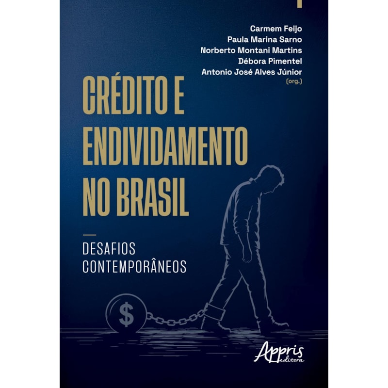 CRÉDITO E ENDIVIDAMENTO NO BRASIL: DESAFIOS CONTEMPORÂNEOS