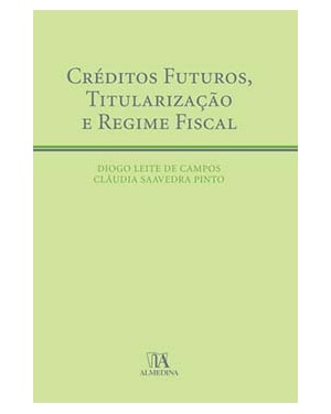 Créditos futuros, titularização e regime fiscal