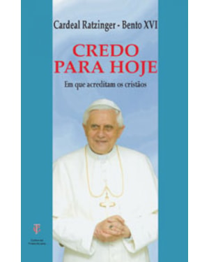CREDO PARA HOJE - EM QUE ACREDITAM OS CRISTAOS