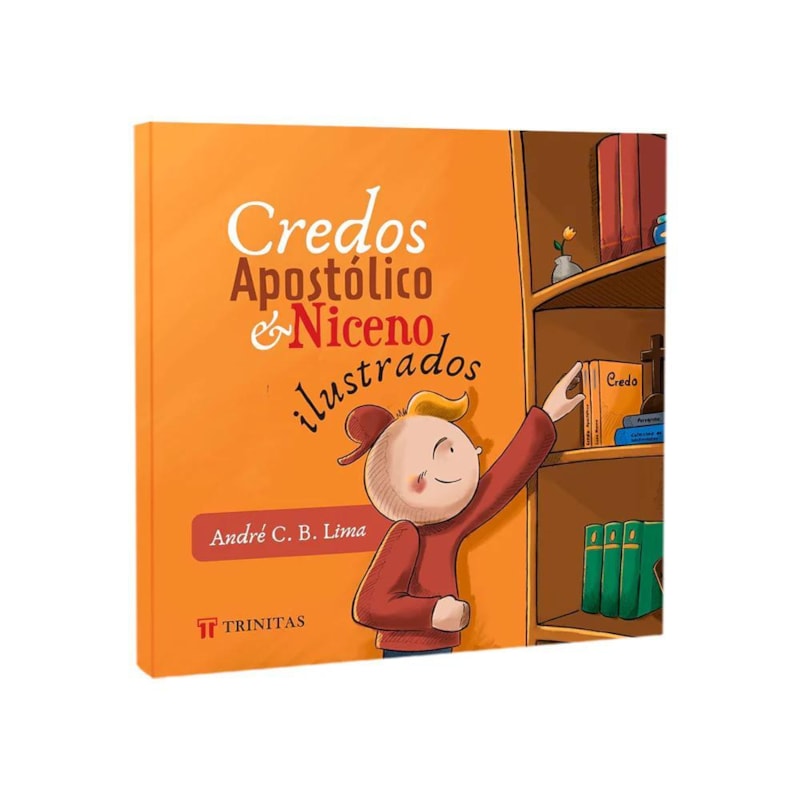 CREDOS APOSTÓLICO & NICENO ILUSTRADOS