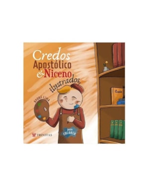CREDOS APOSTÓLICO & NICENO ILUSTRADOS PARA COLORIR