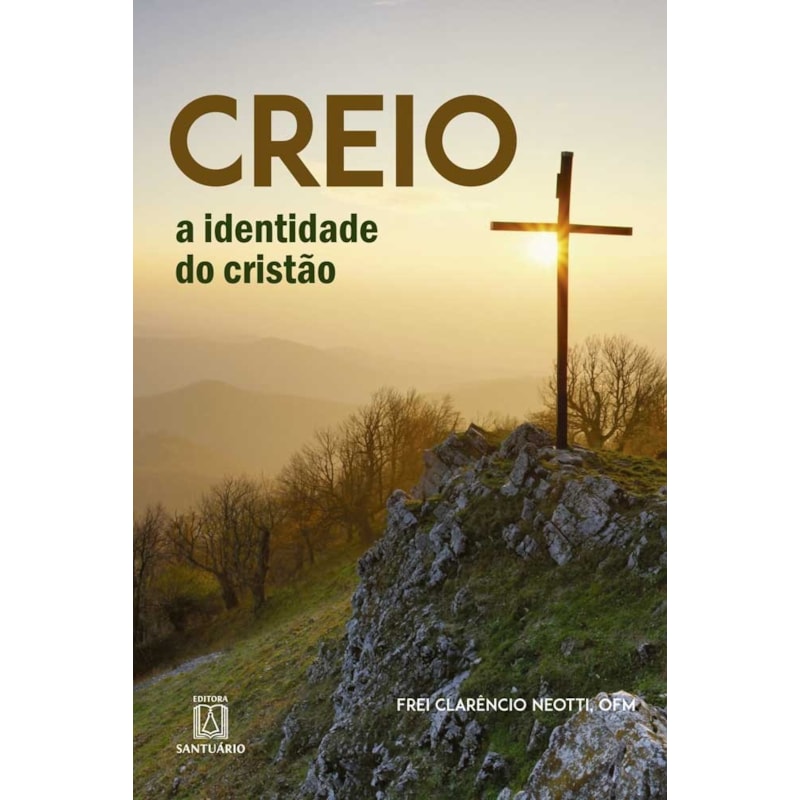 CREIO - A IDENTIDADE DO CRISTO
