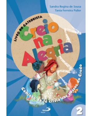 Creio na alegria: livro do catequista