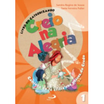 Creio na alegria: livro do catequizando