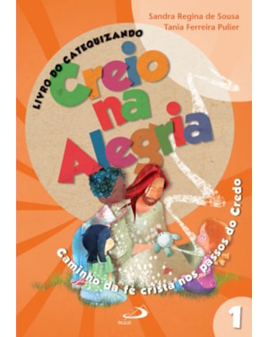 Creio na alegria: livro do catequizando