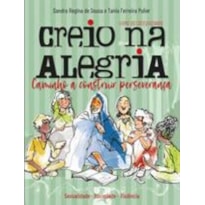 Creio na alegria: sexualidade, sociedade, violência