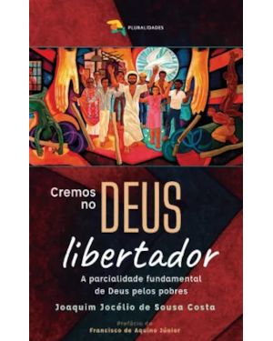 CREMOS NO DEUS LIBERTADOR