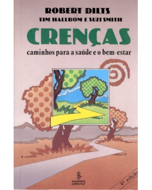 CRENÇAS: CAMINHOS PARA A SAÚDE E O BEM-ESTAR