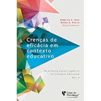 CRENCAS DE EFICACIA EM CONTEXTO EDUCATIVO - 1ª CRENCAS DE EFICACIA EM CONTEXTO EDUCATIVO - 1ª