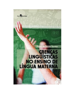Crenças linguísticas no ensino de língua materna