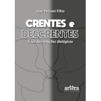 CRENTES E DESCRENTES: À LUZ DAS RELAÇÕES DIALÓGICAS