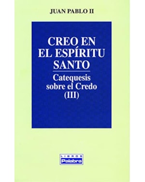CREO EN EL ESPIRITU SANTO