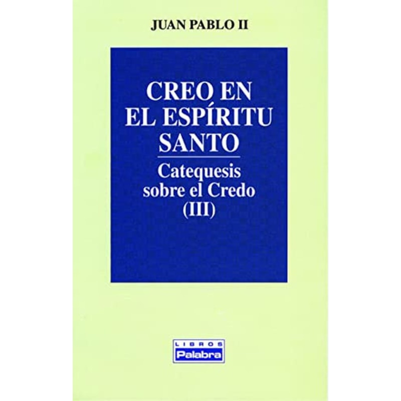CREO EN EL ESPIRITU SANTO