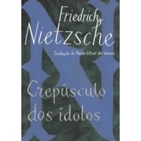 CREPÚSCULO DOS ÍDOLOS