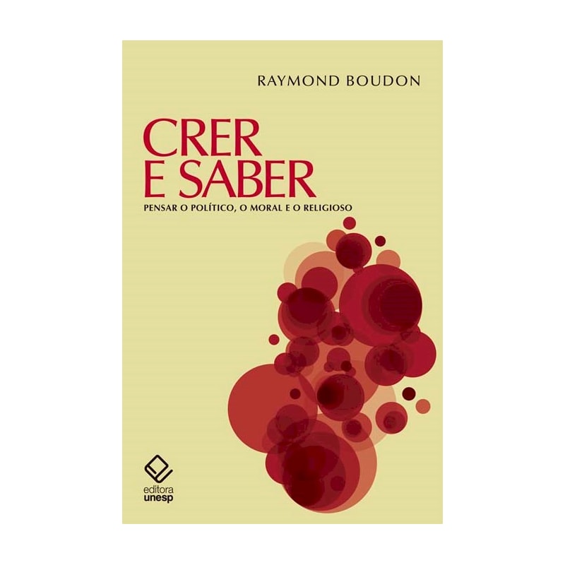 CRER E SABER: PENSAR O POLÍTICO, O MORAL E O RELIGIOSO