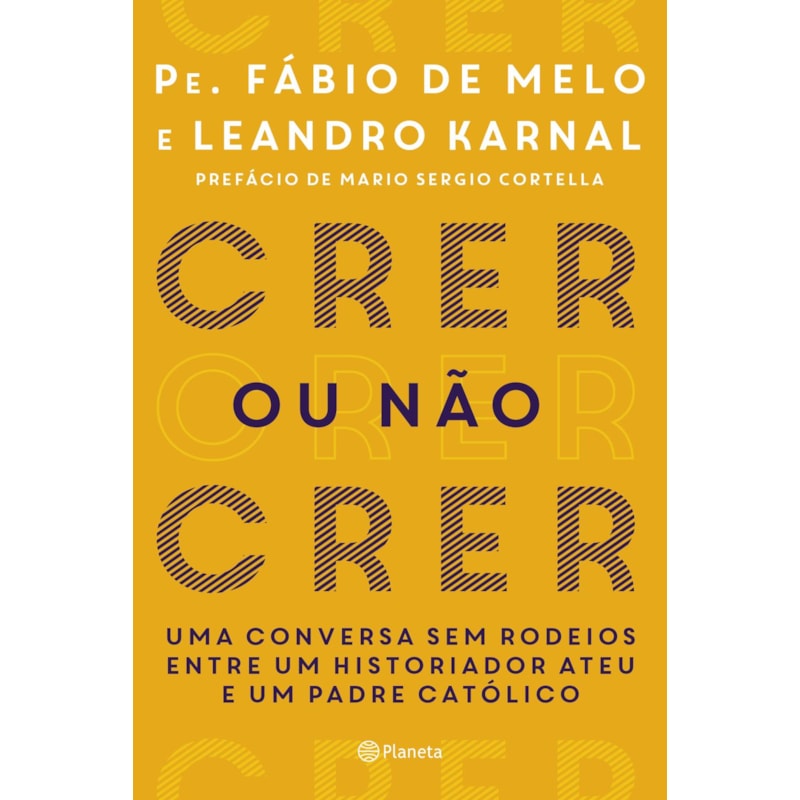CRER OU NÃO CRER