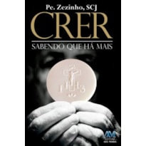 CRER SABENDO QUE HA MAIS - 1ª