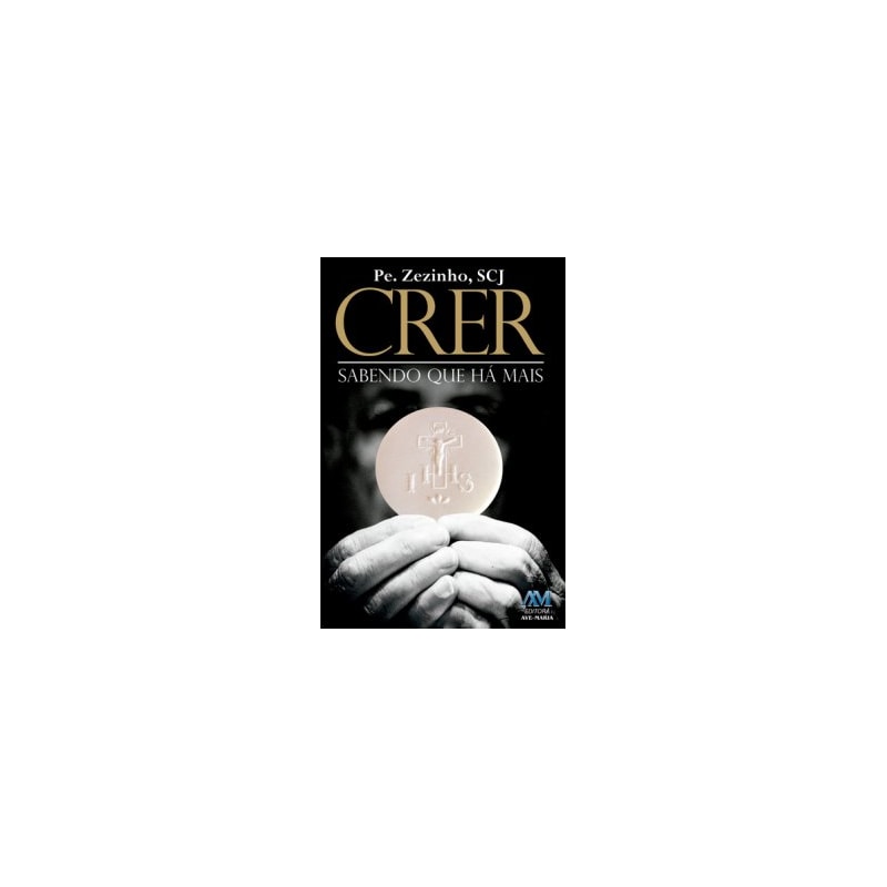 Crer sabendo que há mais