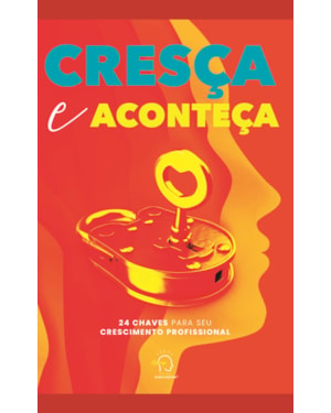 CRESÇA E ACONTEÇA
