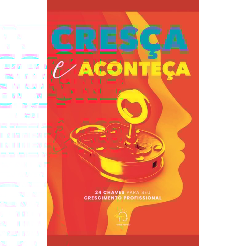 CRESÇA E ACONTEÇA
