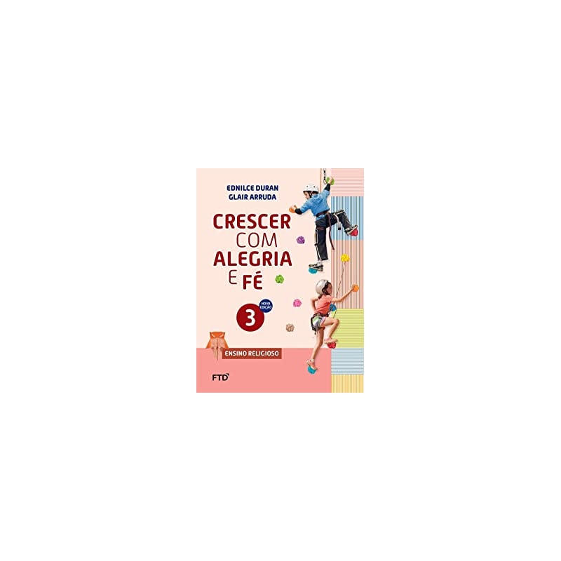 Crescer com alegria e fé 3