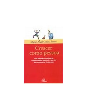CRESCER COMO PESSOA UM METODO SIMPLES DE CRESCIMENTO - 1