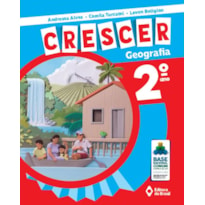 CRESCER GEOGRAFIA - 2º ANO - ENSINO FUNDAMENTAL I