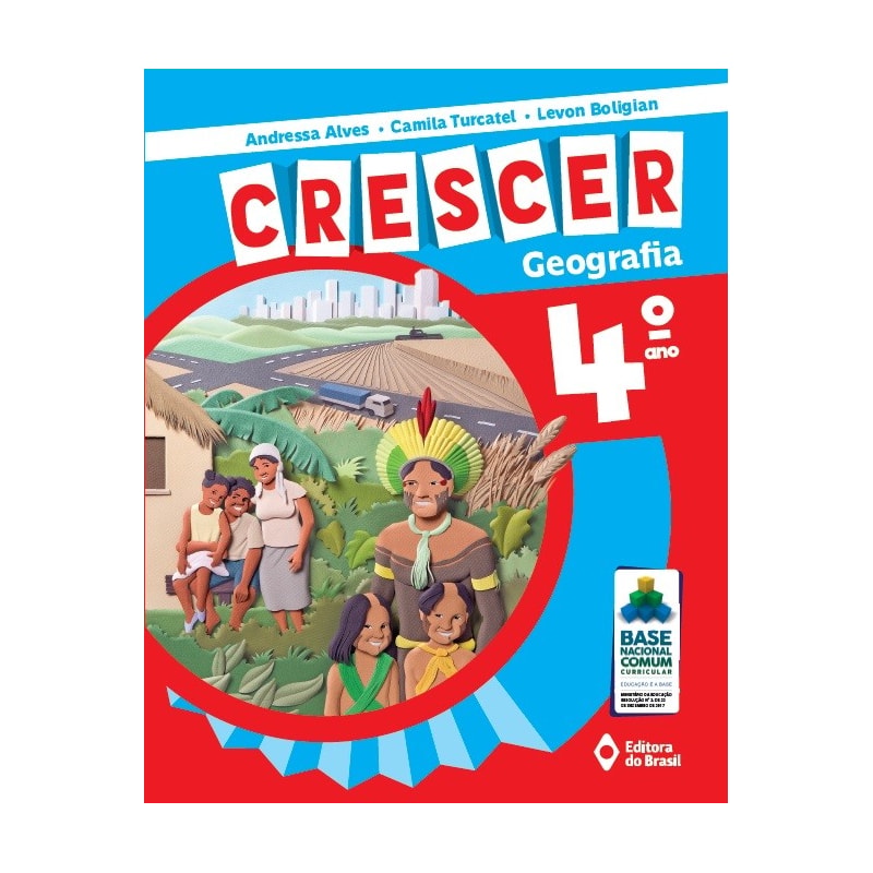 CRESCER GEOGRAFIA - 4º ANO - ENSINO FUNDAMENTAL I