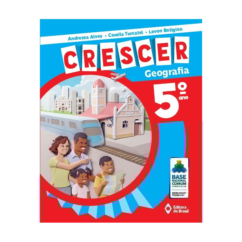CRESCER GEOGRAFIA - 5º ANO - ENSINO FUNDAMENTAL I