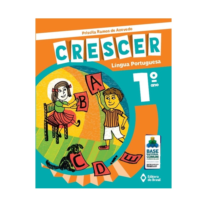 CRESCER LÍNGUA PORTUGUESA - 1º ANO - ENSINO FUNDAMENTAL I