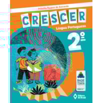 CRESCER LÍNGUA PORTUGUESA - 2º ANO - ENSINO FUNDAMENTAL I