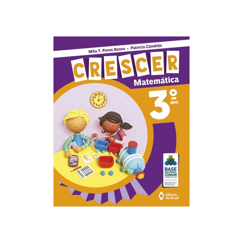 CRESCER MATEMÁTICA - 3º ANO - ENSINO FUNDAMENTAL I
