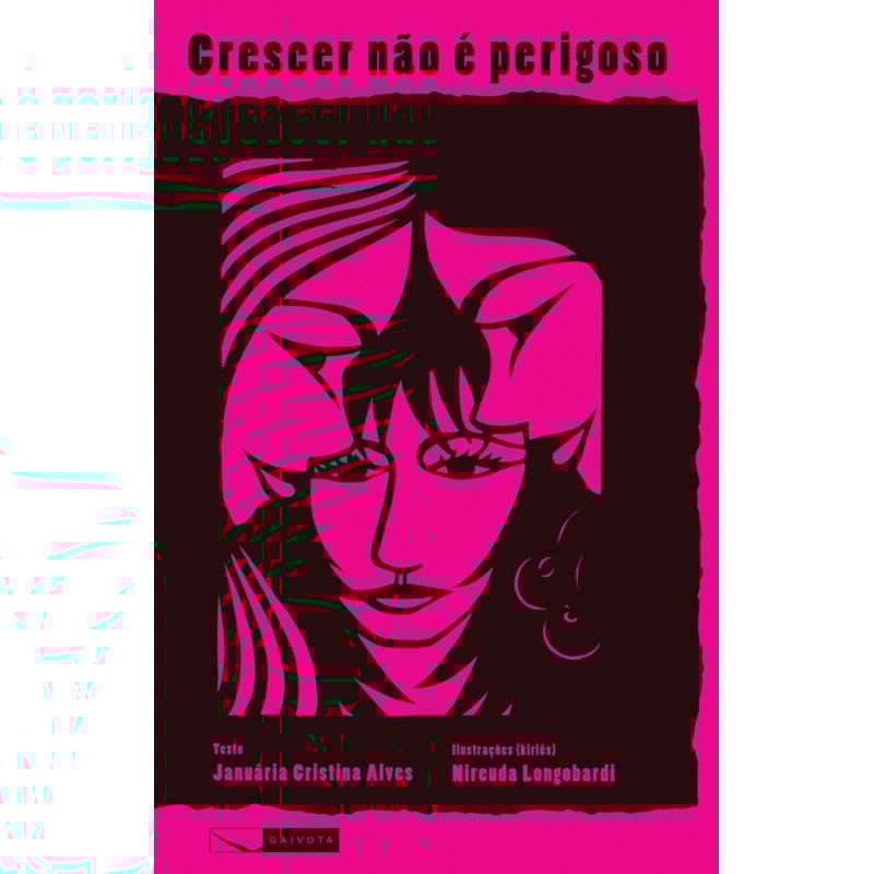 CRESCER NÃO É PERIGOSO