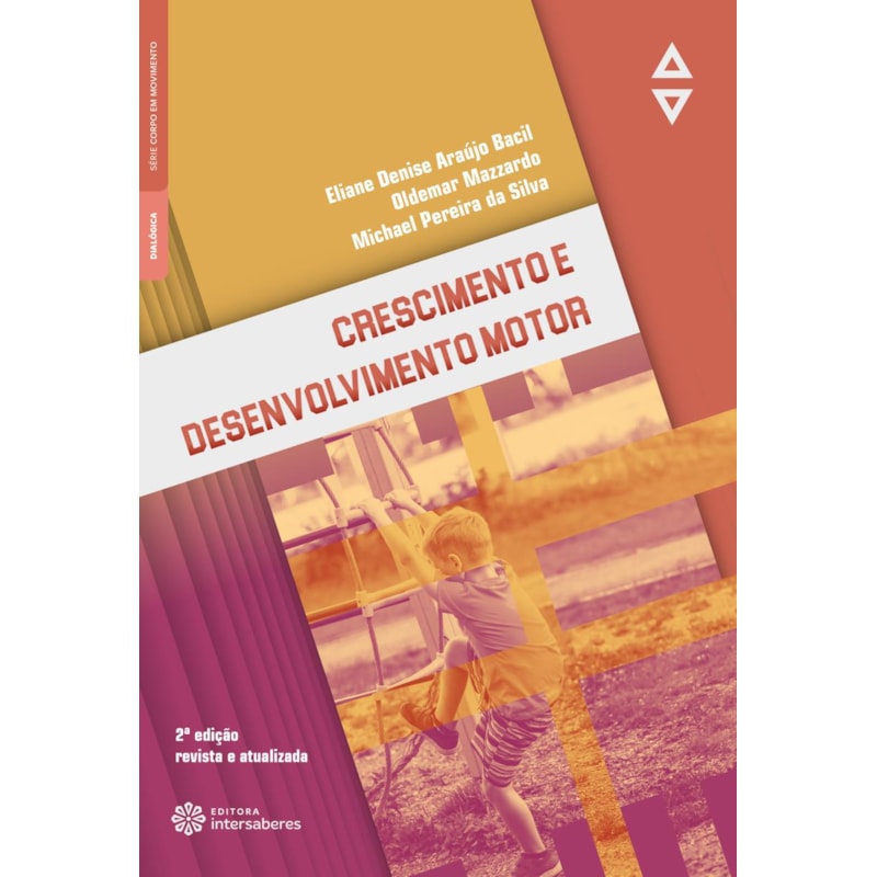 CRESCIMENTO E DESENVOLVIMENTO MOTOR