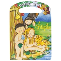 CRIACAO, A - COL. CARREGUE-ME
