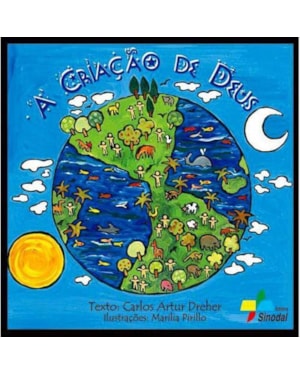 CRIACAO DE DEUS, A - 1ª