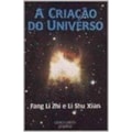 CRIACAO DO UNIVERSO, A