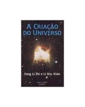 CRIACAO DO UNIVERSO, A