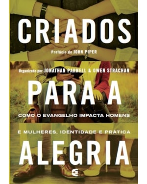 CRIADOS PARA A ALEGRIA