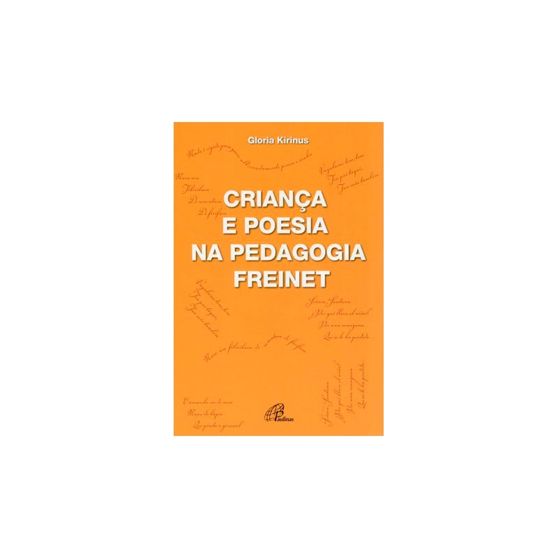 CRIANÇA E POESIA NA PEDAGOGIA FREINET