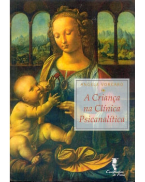 CRIANCA NA CLINICA PSICANALITICA, A