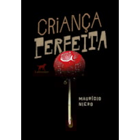 CRIANÇA PERFEITA