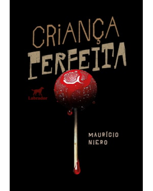 CRIANÇA PERFEITA
