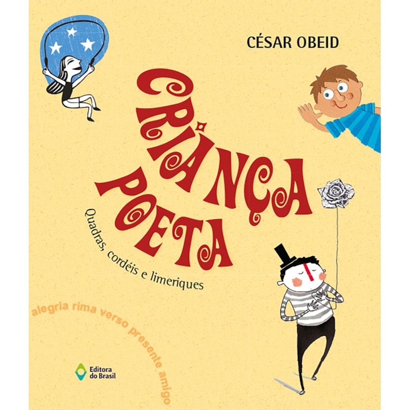 CRIANÇA POETA: QUADRAS, CORDÉIS E LIMERIQUES