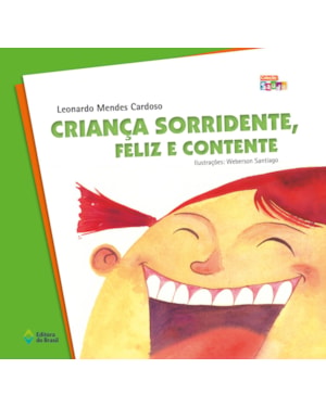 CRIANÇA SORRIDENTE, FELIZ E CONTENTE
