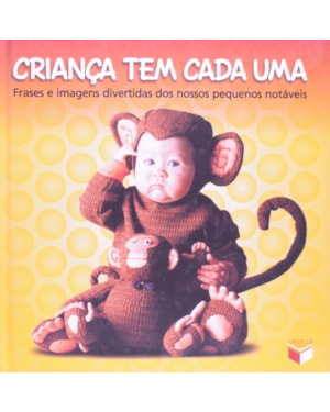 CRIANÇA TEM CADA UMA