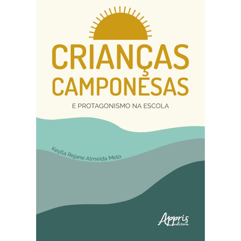 CRIANÇAS CAMPONESAS E PROTAGONISMO NA ESCOLA