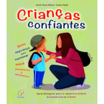 CRIANÇAS CONFIANTES: APRENDIZAGENS PARA O DESENVOLVIMENTO SOCIOEMOCIONAL INFANTIL